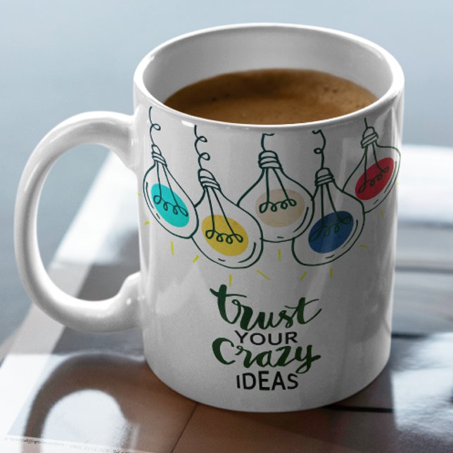 Mug Faites confiance à vos idées folles Citation motiv (Créateur téléchargé)