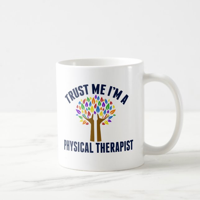 Mug Faites-moi confiance Je suis physiothérapeute (Droite)