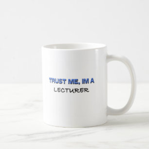 Mug Faites-moi confiance je suis un conférencier