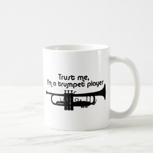 Mug Faites-moi confiance Je suis un joueur de trompett
