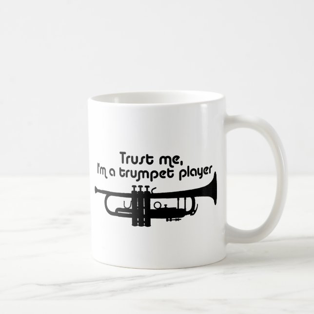 Mug Faites-moi confiance Je suis un joueur de trompett (Droite)