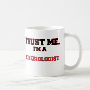 Mug Faites-moi confiance je suis un mon Kinesiologist