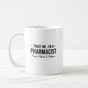 Mug Faites-moi confiance, je suis un pharmacien, je mé
