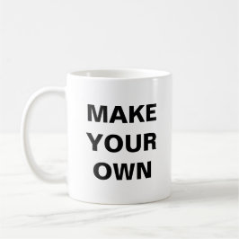 MUG FAITES VOTRE PROPRE