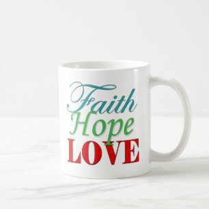 Mug "Faith Hope & Love"