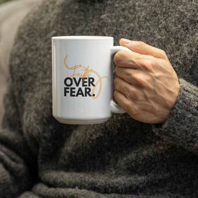 Mug Faith over Fear (Créateur téléchargé)