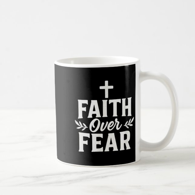 Mug Faith Over Fear Christian Motivational Bible Verse (Droite)