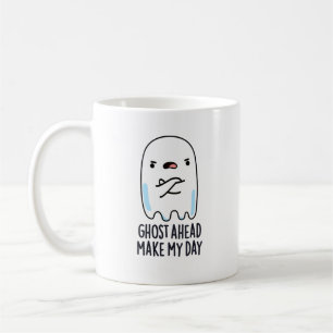 Mug Fantôme À L'Avance Faire Ma Journée Drôle Fantôme