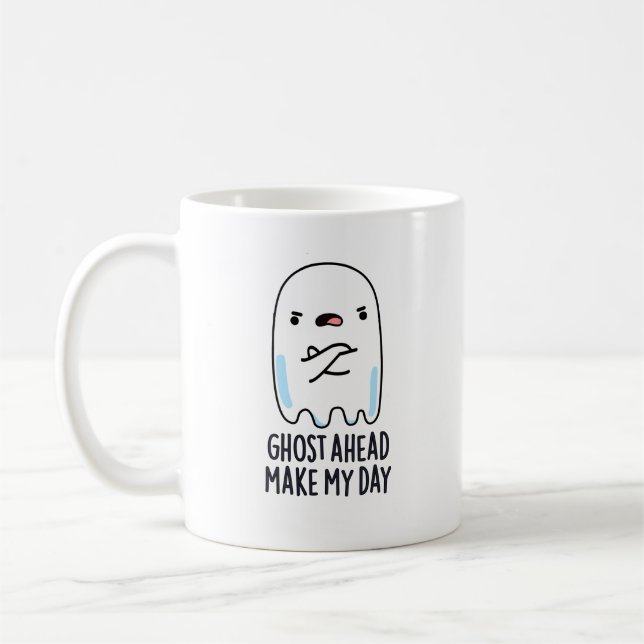 Mug Fantôme À L'Avance Faire Ma Journée Drôle Fantôme  (Gauche)