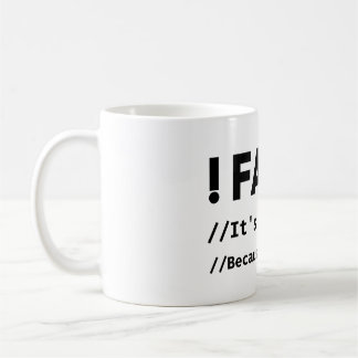 Mug Faux, c'est drôle parce que c'est vrai Joke de pro