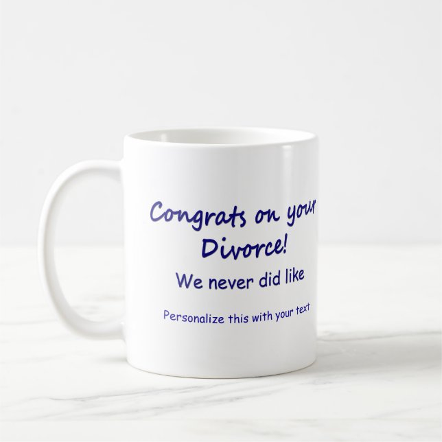 Mug Félicitations pour votre divorce (Gauche)
