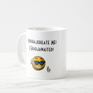 Mug "Félicite-Moi ! J'ai grandit attendu !" - [b]