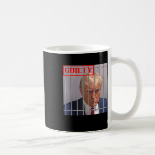 Mug Felon Donald Trump Coupable De Le Verrouiller Dans