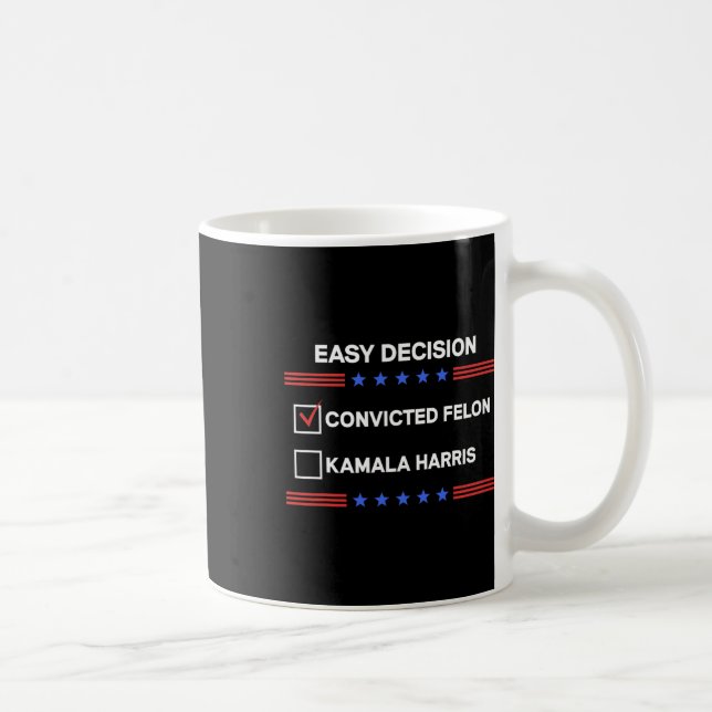 Mug Felon Vs Kamala Harris Vote Politique Président (Droite)