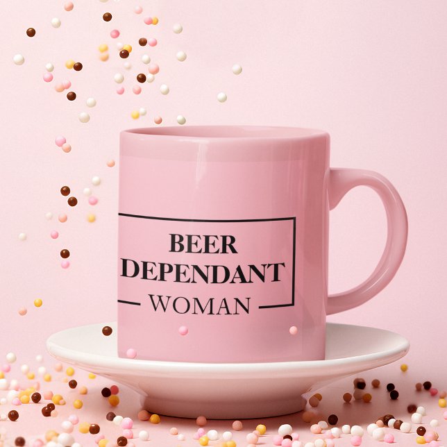 Mug Femme Dépendante de la bière moderne Citation rose (Créateur téléchargé)