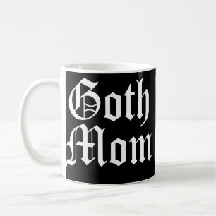 Mug Femme Goth Maman Texte gothique Gothcore Mère somb