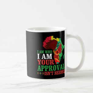 Mug Femme noire africaine Je suis qui je suis Votre ap