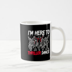 Mug Femmes ici pour danser Fête drôle d'Halloween zomb