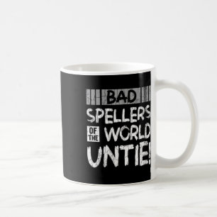 Mug Femmes Mauvaises Épineuses Du Monde Untie Drôle Dy