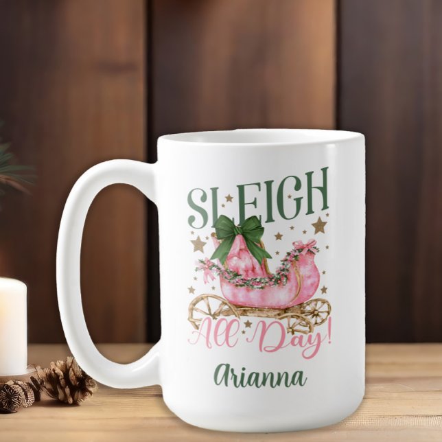 Mug Festive Rose Sleigh Toute la journée Noël (Cute and girly "Sleigh all day" Christmas mug with customization)