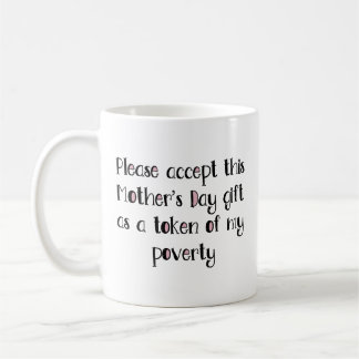 Mug Fête des mères amusantes, un jouet de ma pauvreté