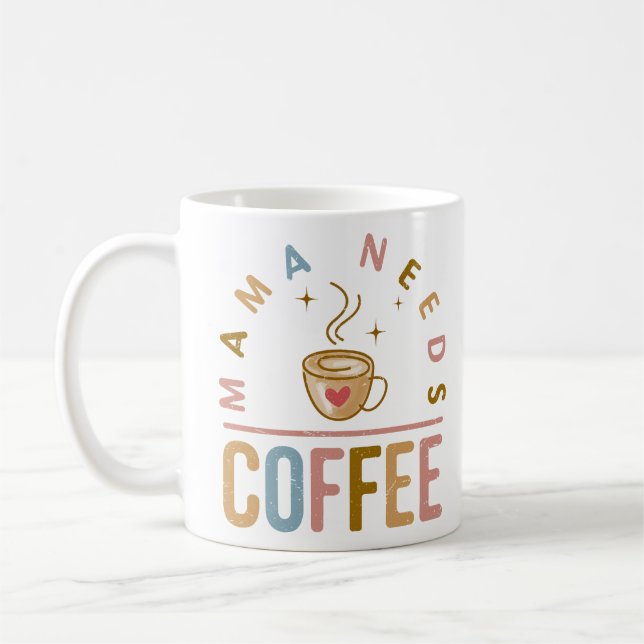 Mug Fête des mères de Mama Need Coffee (Gauche)