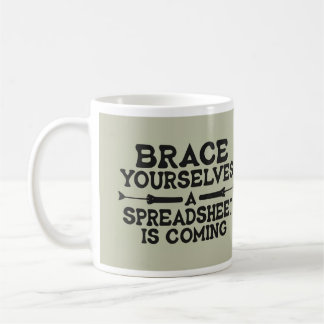 Mug Feuille de calcul à venir - Drôle comptable Humour