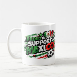 Mug FIER D'APPUYER LE MEXIQUE Fan Fierté mexicaine de