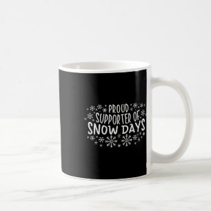 Mug Fier Supporter Des Jours De Neige Fun Winter Holid