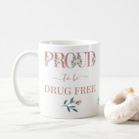 Fière d'être sans drogue lettres florales personna