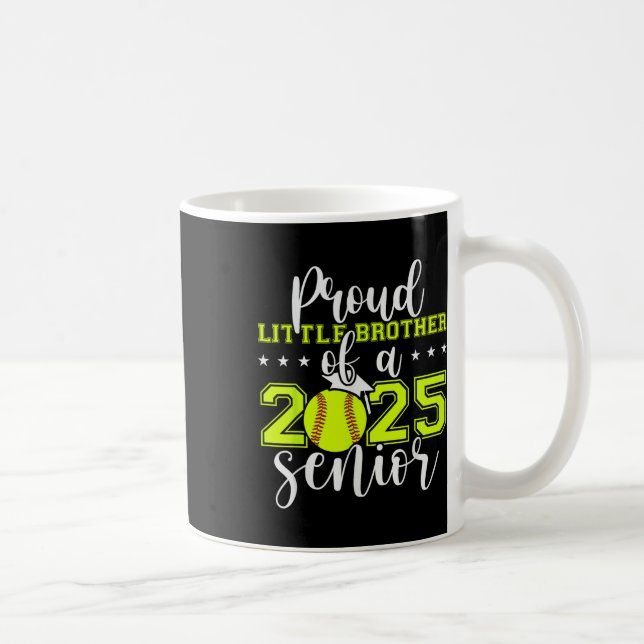Mug Fière Petite Frère D'Une Arg De Softball Senior 20 (Droite)