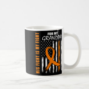 Mug Fight Is My Fight Grand-pa Leukemia