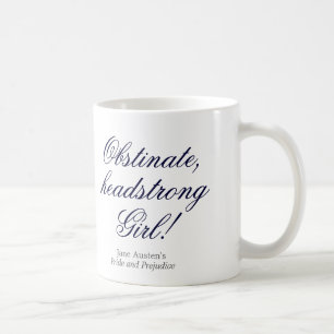 Mug Fille obstinée et entêtée !