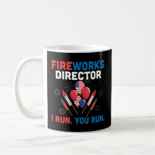 Mug Fireworks Director I Run Vous Exécutez 4 juillet U