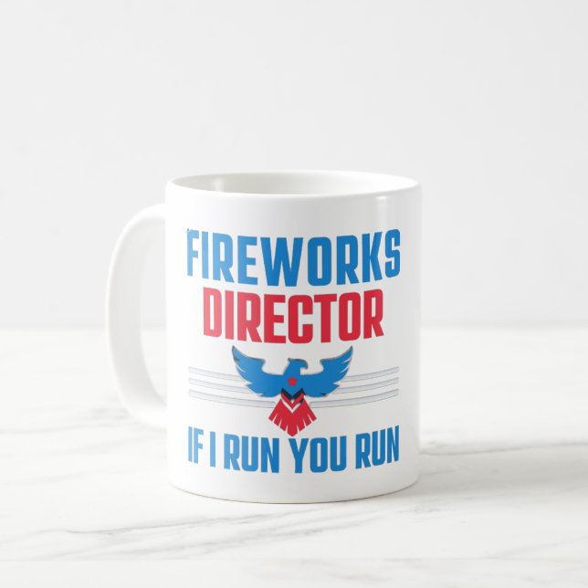 MUG FIREWORKS DIRECTOR - SI JE VOUS EXÉCUTE - 4 JUILLE (Devant gauche)