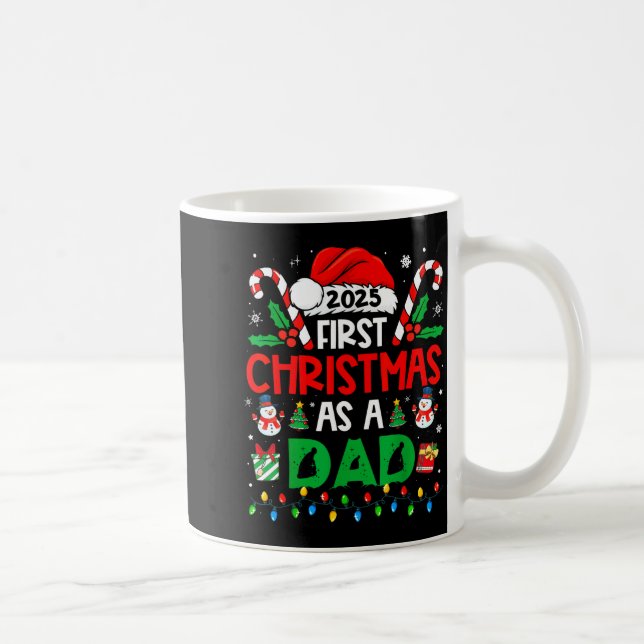 Mug First Christmas As A Dad 2025 Family Matching 1st  (Droite)