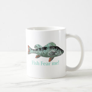 Mug Fish Fear Me Fun Citation pour pêcheur