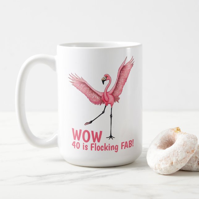 Mug Flamingo Fabuleux qui Flockent pour les 40 ans (Avec donut)