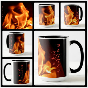 Mug Flamme Flamme Flamme Flamme L'Hotter le mieux