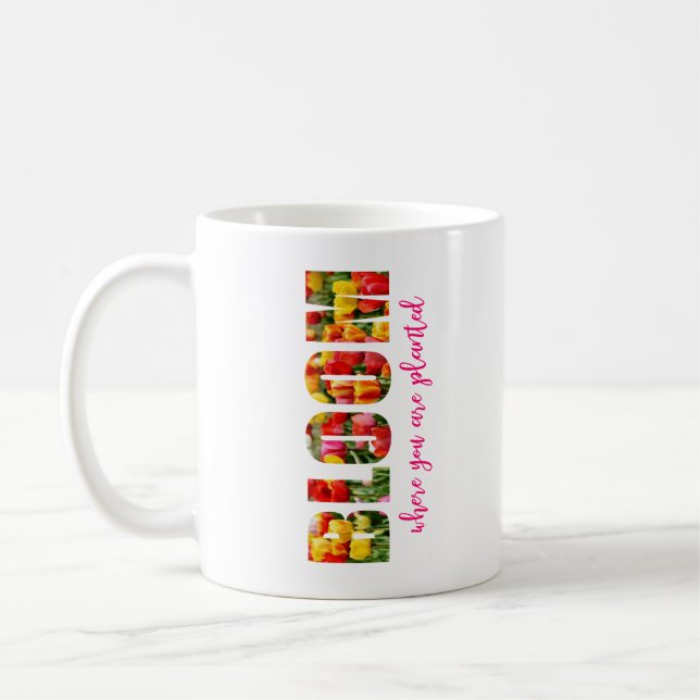 Mug Fleur Où Vous Êtes Plantés (Gauche)