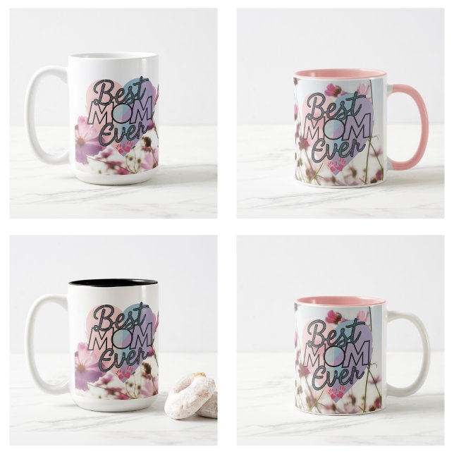 Mug Fleurs roses Meilleure maman de tous les temps Bon (Pink Flowers Best Mom Ever Happy Mother's Day Coffee Mug)