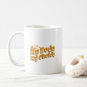 Mug Floral Retro Mon corps Mon choix Droits des femmes