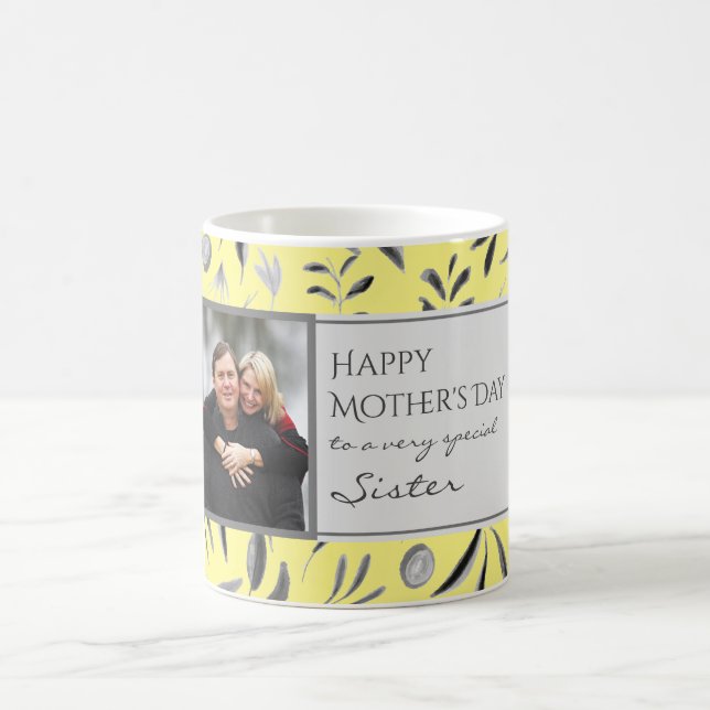 Mug Floral YELLOW Happy Mother's Day SISTER Photo (Centre)