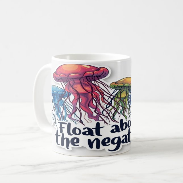 Mug Flotte Au-Dessus De La Négativité - Citation Inspi (Devant gauche)