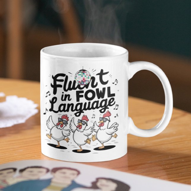 Mug Fluent in Fowl Language Dancing Poulets (Créateur téléchargé)