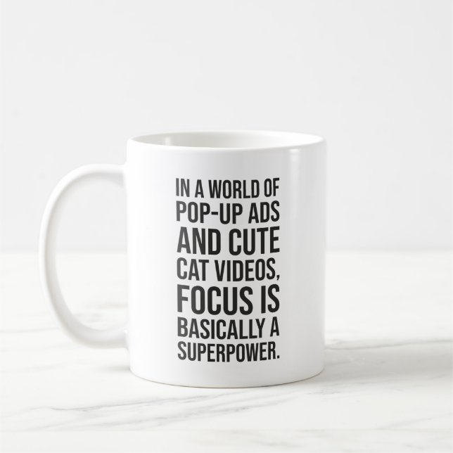 Mug Focus Est Une Superpuissance - La Motivation Du Su (Gauche)