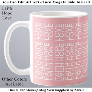 Mug Foi Espoir Amour Rose Moderne Message Caché Person