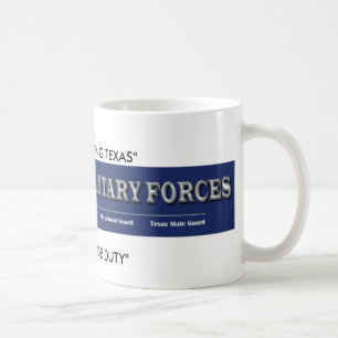 Mug forces militaires du Texas, "TEXANS SERVANT LE