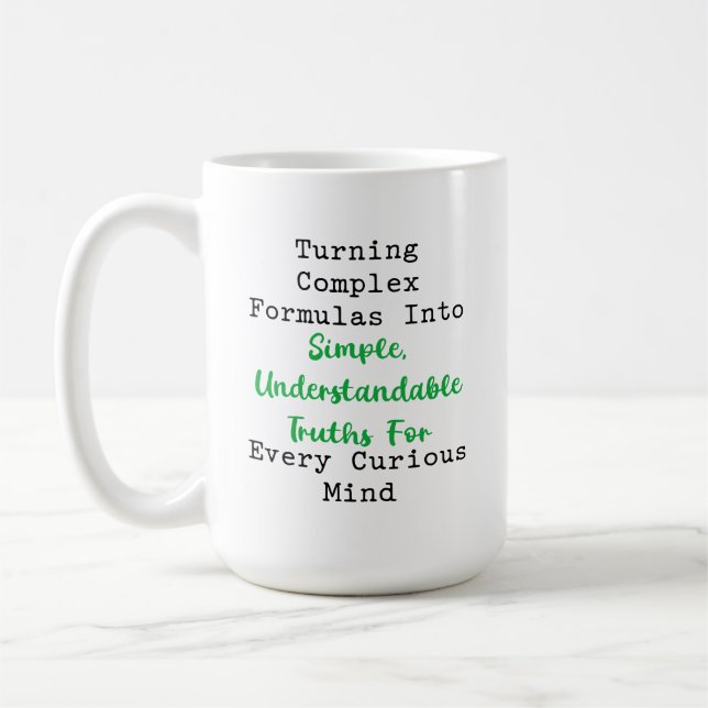 Mug Formules complexes vérités simples compréhensibles (Gauche)