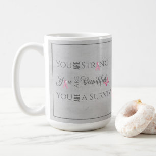 Mug Fort et beau   Survivant du cancer du sein